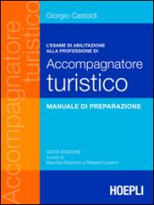 L'esame di abilitazione alla professione di accompagnatore turistico