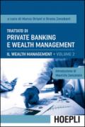 Trattato di Private Banking e Wealth Management, vol. 2: Il Wealth Management