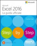 Microsoft Excel 2016. La guida ufficiale