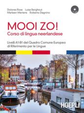 Mooi Zo! Corso di lingua neerlandese (olandese). Con CD Audio formato MP3: 1