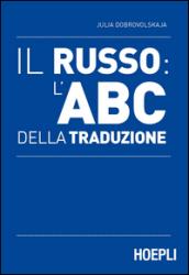 Il russo: l'ABC della traduzione