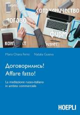 Affare fatto! La mediazione russo-italiano in ambito commerciale