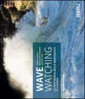 Wave watching. Lo spettacolo delle mareggiate in Liguria