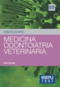 Hoepli test. Medicina, odontoiatria, veterinaria. Eserciziario