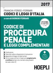 Codice di procedura penale e leggi complementari 2017