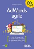 AdWords agile. Come ottimizzare le campagne AdWords in 3 semplici passaggi