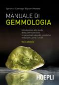 Manuale di gemmologia. Introduzione allo studio delle pietre preziose ornamentali naturali, sintetiche, imitazioni, perle, coralli