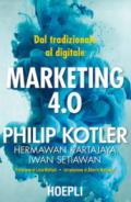 Marketing 4.0: Dal tradizionale al digitale