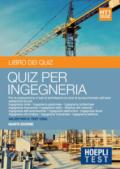 Hoepli Test. Ingegneria. Il libro dei quiz. Per la preparazione ai test di ammissione ai corsi di laurea triennale dell'area politecnica: 1