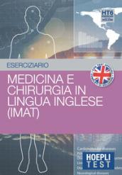 Hoepli test. Esercizi di medicina e chirurgia in lingua inglese (IMAT)