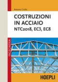 Costruzioni in acciaio. NTC2018, EC3, EC8