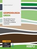 Geopedologia green. Ediz. Openschool. Per gli Ist. tecnici settore tecnologico, indirizzo Costruzioni, ambiente e territorio. Con ebook. Con espansione online