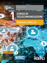 Corso di telecomunicazioni. Ediz. gialla. Ediz. Openschool. Per l'articolazione informatica degli Ist. tecnici industriali. Con ebook. Con espansione online. Con DVD-ROM