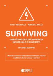 Surviving. Istruzioni di sopravvivenza individuale e di gruppo
