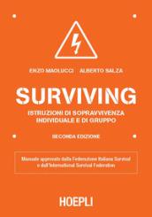 Surviving. Istruzioni di sopravvivenza individuale e di gruppo