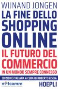 LA FINE DELLO SHOPPING ONLINE