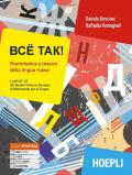 Bcë tak! Grammatica e lessico della lingua russa. Livelli A1-A2 del quadro comune europeo di riferimento per le lingue. Con ebook. Con espansione online