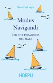 Modus navigandi. Per una pedagogia del mare