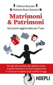 Matrimoni & patrimoni. Istruzioni per l'uso