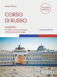 Corso di russo. Livelli B1+. Con soluzioni