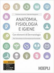 ANATOMIA, FISIOLOGIA E IGIENE PER L'ISTRUZIONE E LA FORMAZIONE PROFESSIONALE