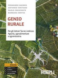 GENIO RURALE + ESERCITAZIONI PER GLI ISTITUTI TECNICI INDIRIZZO AGRARIA, AGROALIMENTARE E AGROINDUSTRIA