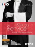 ART DU SERVICE (L') LE FRANÇAIS POUR LE MAITRE ET LE BARMAN