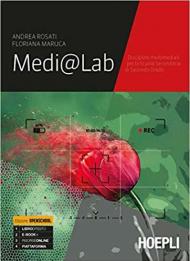 MEDI@LAB DISCIPLINE MULTIMEDIALI PER LA SCUOLA SECONDARIA DI SECONDO GRADO