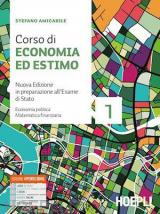 CORSO DI ECONOMIA ED ESTIMO. NUOVA EDIZIONE 1 + 2 ND