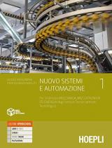 Nuovo Sistemi e automazione. Per gli Ist. tecnici industriali indirizzo meccanica, meccatronica ed energia. Con e-book. Con espansione online vol.1