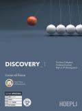Discovery. Corso di fisica. Per il biennio delle Scuole superiori. Con e-book. Con espansione online