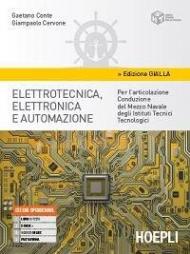 ELETTROTECNICA, ELETTRONICA E AUTOMAZIONE EDIZIONE GIALLA PER L'ARTICOLAZIONE CONDUZIONE DEL MEZZO NAVALE DEGLI ISTITUTI TECNICI TECNO