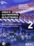 CORSO DI ELETTROTECNICA ED ELETTRONICA + ESERCIZIARIO PER L'ARTICOLAZIONE ELETTROTECNICA DEGLI ISTITUTI TECNICI SETTORE TECNOLOGIC