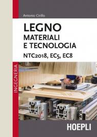 Legno. Materiali e tecnologia. NTC2018, EC5, EC8