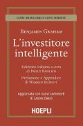 L' investitore intelligente. Aggiornata con i nuovi commenti di Jason Zweig