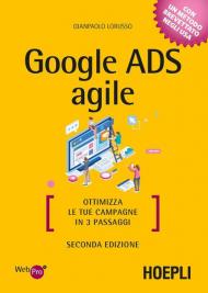 Google Ads agile. Ottimizza le tue campagne in 3 passaggi