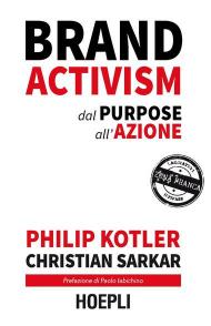 Brand activism. Dal purpose all'azione