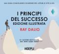 I principi del successo. Ediz. illustrata