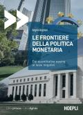 Le frontiere della politica monetaria. Dal quantitative easing ai tassi negativi