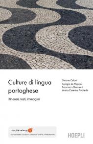 Culture di lingua portoghese. Itinerari, testi, immagini