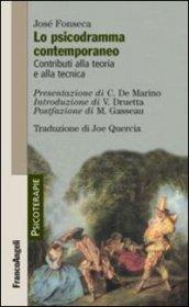 Lo psicodramma contemporaneo. Contributi alla teoria e alla tecnica