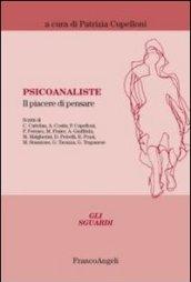 Psicoanaliste. Il piacere di pensare