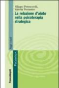 La relazione d'aiuto nella psicoterapia strategica