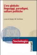 L'era globale: linguaggi, paradigmi, culture politiche