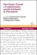 Don Enrico Tazzoli e il cattolicesimo sociale lombardo. 2.Documenti