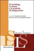 Il sociologo, le sirene e le pratiche di integrazione