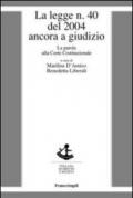 La legge n. 40 del 2004 ancora a giudizio. La parola alla Corte costituzionale