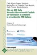 Elite ed AIM Italia. Mercato alternativo del capitale per valorizzare e sostenere la crescita delle PMI italiane