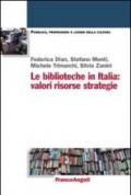 Le biblioteche in Italia: valori, risorse, strategie