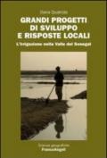 Grandi progetti di sviluppo e risposte locali. L'irrigazione nella valle del Senegal